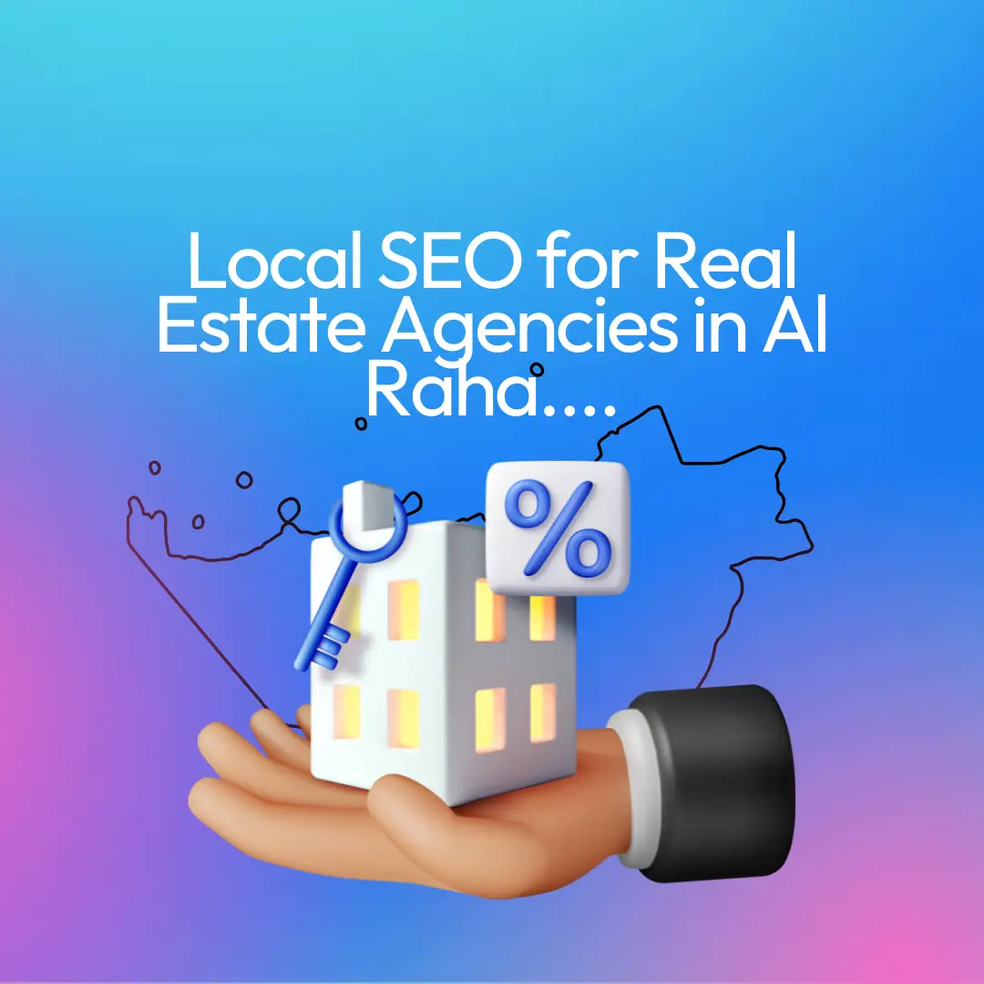 Local SEO Al Raha Real Estate