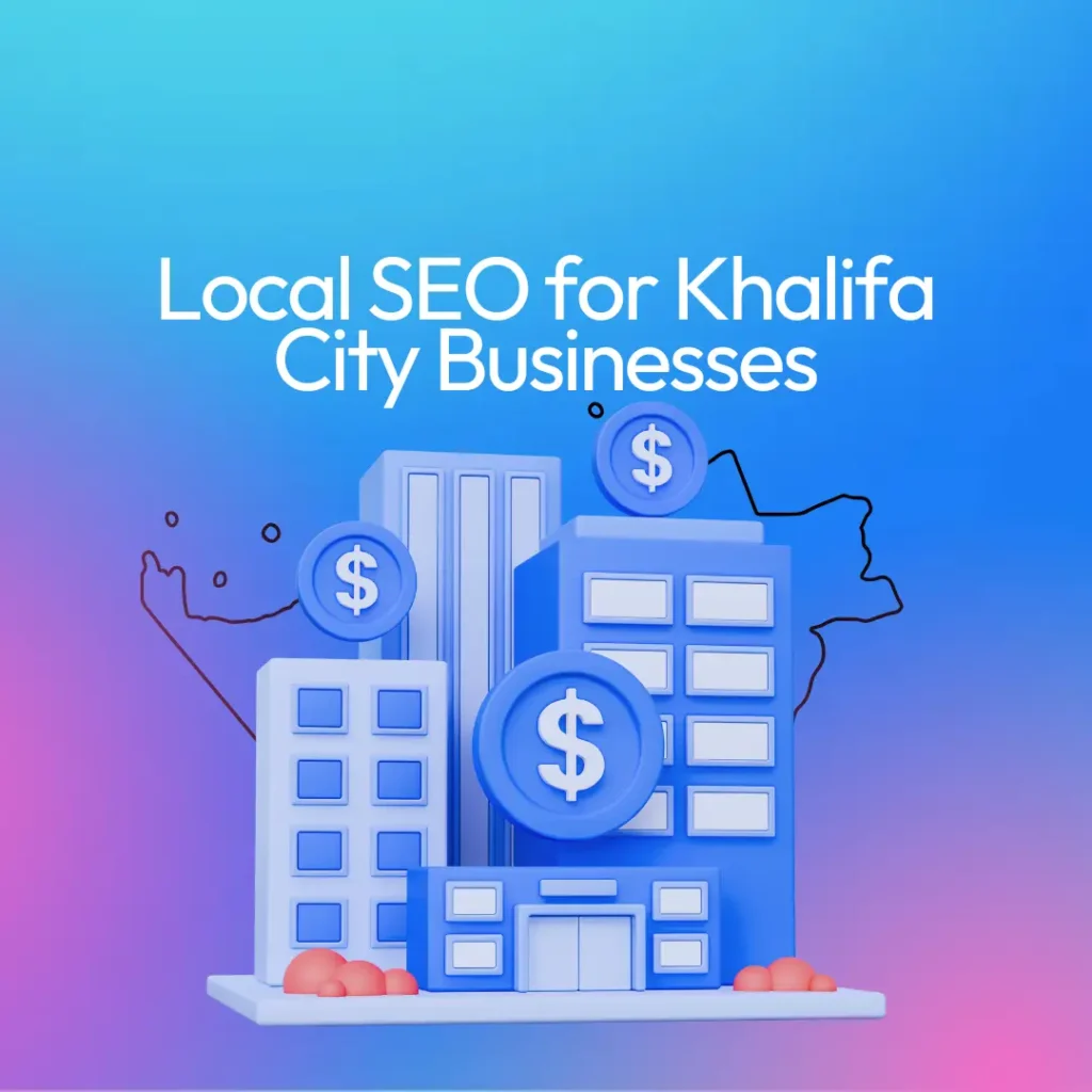 local-seo-khalifa-city